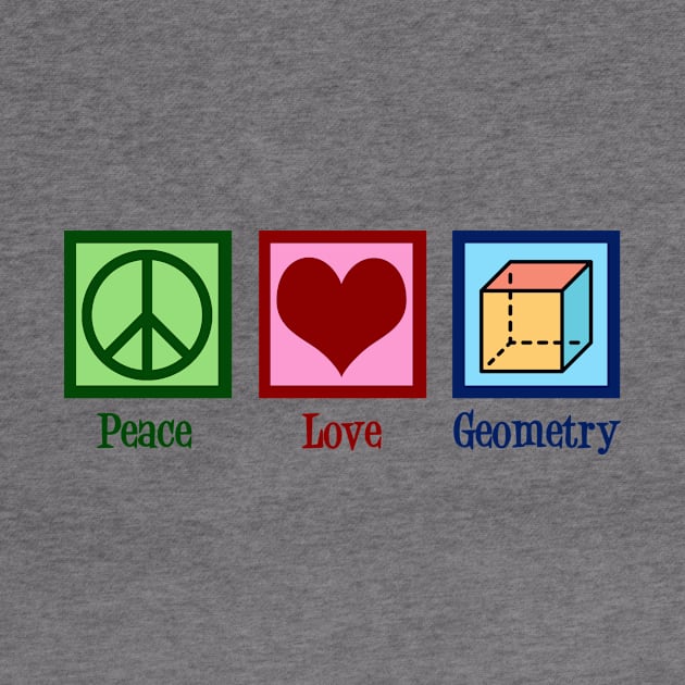 Peace Love Geometry by epiclovedesigns